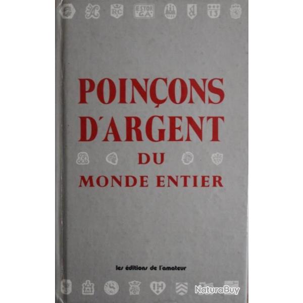 Livre Poinons d'Argent du monde Entier - Les editions de l'amateur