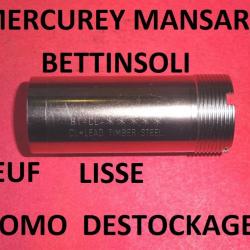 choke LISSE CYLINDRIQUE / NEUF fusil BETTINSOLI / MERCUREY MANSART - VENDU PAR JEPERCUTE (b9811)