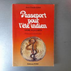 Passeport pour l'été indien : Vivre à la carte