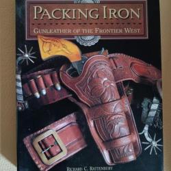 Packing Iron Gun Leather Of The Frontier West (livre)