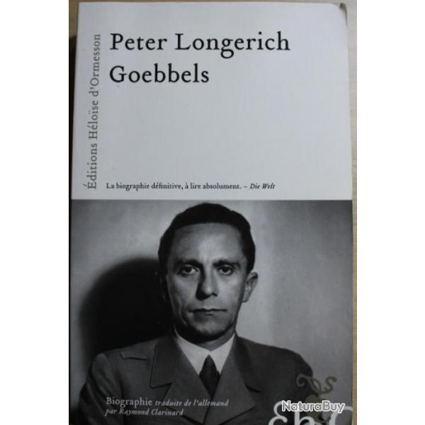 Livre Goebbels de Peter Longerich : La biographie dfiniitve