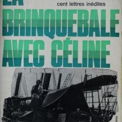 Livre La Brinquebale avec Céline : 500 Lettre inédites De Henri Mahé