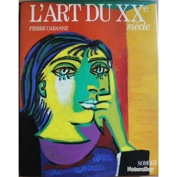Album L'art du XXe sicle de Pierre Cabanne
