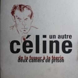 Coffret deux albums : un autre Céline de Henri Godard