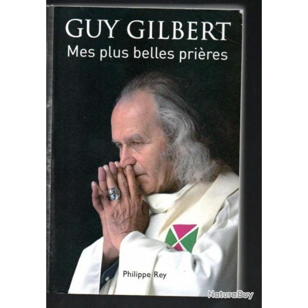 mes plus belles prires  de guy gilbert prtre ouvrier prtre ducateur