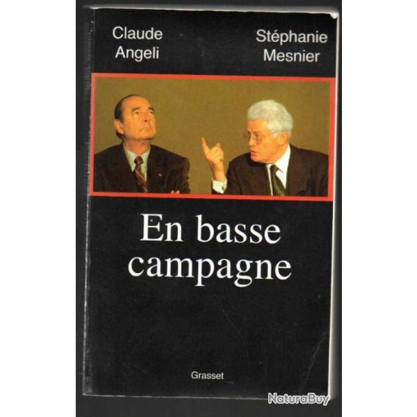 en basse campagne de claude angeli et stphanie mesnier , politique franaise