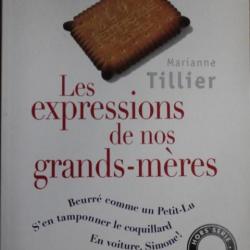 Livre Les expressions de nos grands-mères de Marianne Tillier