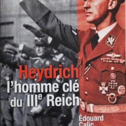 Livre Heydrich l'homme clé du IIIe Reich de Edouard Calic