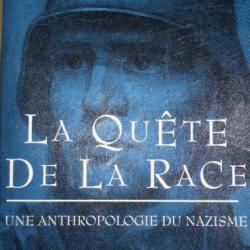 Livre La quête de la race : Une anthropologie du nazisme de E. Conte & C. Essner