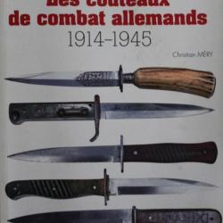 Livre Les couteaux de combat allemands 1914 - 1945 de Christian Méry