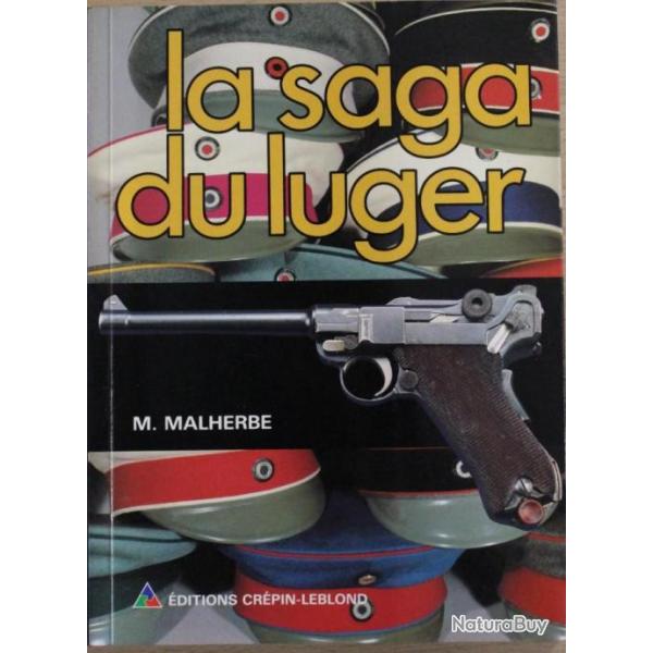 Livre La saga du Luger de M. Malherbe