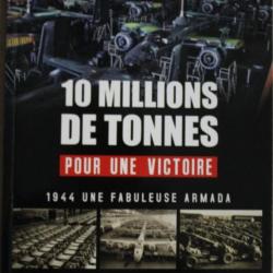 Livre 10 millions de tonnes pour une Victoire de J.-P. Benamou
