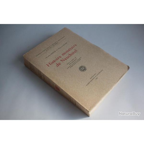 Livre Histoire montaire de Neuchatel Lon Montandon 1939