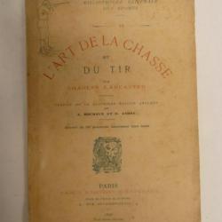 Livre L'Art de la Chasse et du Tir LANCASTER 1898