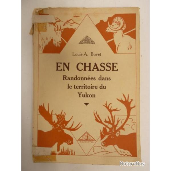Livre En Chasse Louis-A. BOVET Canada 1929