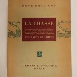 Livre La Chasse René GRAVIGNY Races de chiens 1949