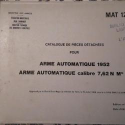 CATALOGUE PIECES DETACHEES  POUR ARME AUTOMATIQUE 1952 7,5 ET AA 7,62 N MODELE F1 ARMEE FRANCAISE
