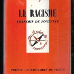 Que sais-je , le racisme de françois de fontette  1988