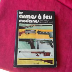 Livre, les armes à feu modernes, Yves cadiou, Alphonse Richard