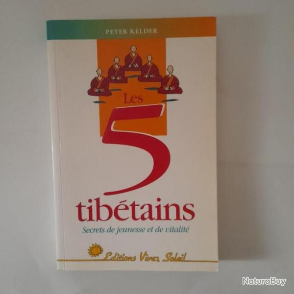 Les 5 tibtains : secrets de jeunesse et de vitalit