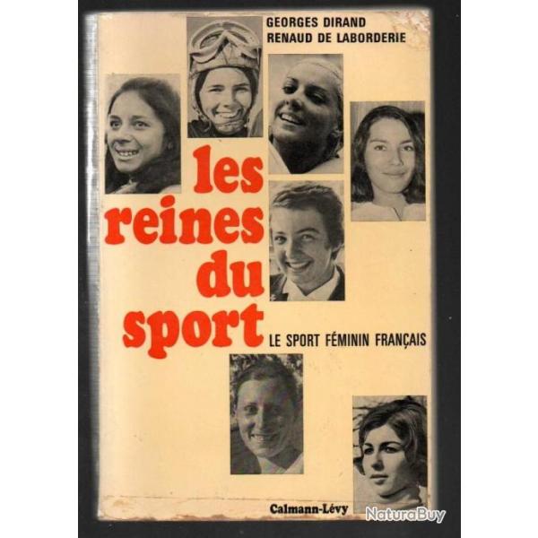 les reines du sport le sport fminin franais par  georges dirand et renaud de laborderie