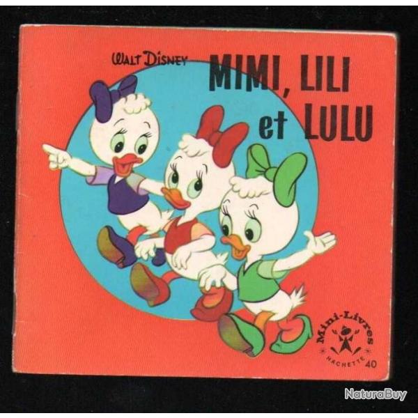 mimi ,lili et lulu walt disney mini livres hachette 40 collector