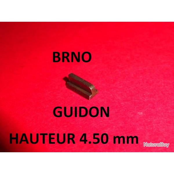 guidon BRNO hauteur 4.50 mm queue d'aronde 4.87mm -VENDU PAR JEPERCUTE (D24A204)