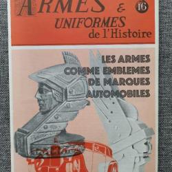 Ouvrage Armes et Uniformes de l'Histoire no 16