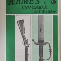 Ouvrage Armes et Uniformes de l'Histoire no 17