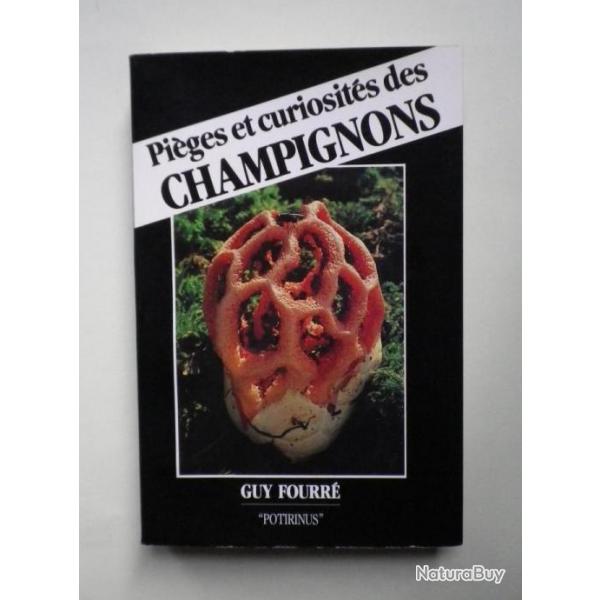 Piges et Curiosits des Champignons - Guy FOURR (1985)