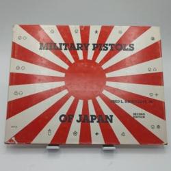 LIVRE "MILITARY PISTOLS OF JAPAN" de FRED L. HONEYCUTT. JR
