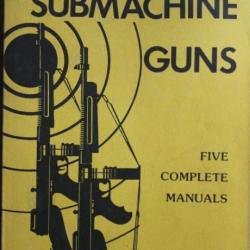 Livre Thompson Submachine Guns : Five Complete manuals
