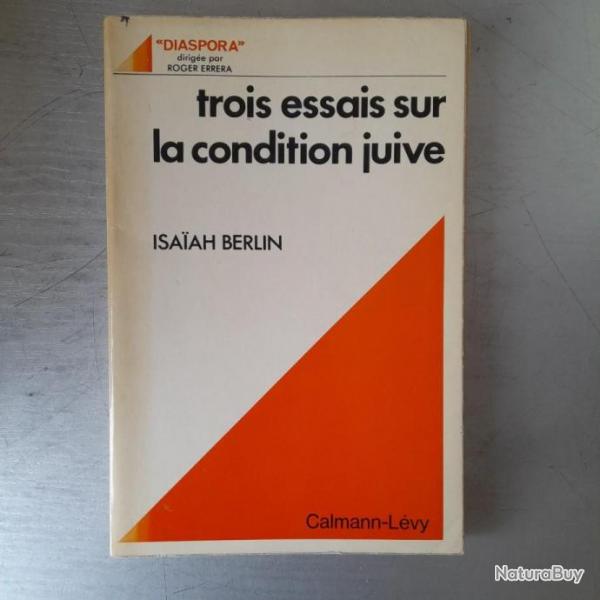 Isaah Berlin : Trois essais sur la condition juive. 1973, dition originale