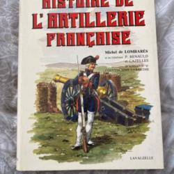 Livre Histoire de l'artillerie  Française