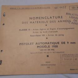 NOMENCLATURE DES MATERIELS DES ARMEES 151-35 POUR PISTOLET AUTOMATIQUE DE 9 mm MODELE 1950 TIR TAR