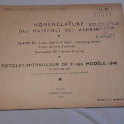 NOMENCLATURE DES MATERIELS DES ARMEES 151-82 POUR PISTOLET-MITRAILLEUR DE 9 mm MODELE 1949