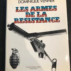 les armes  de la résistance Dominique Venner