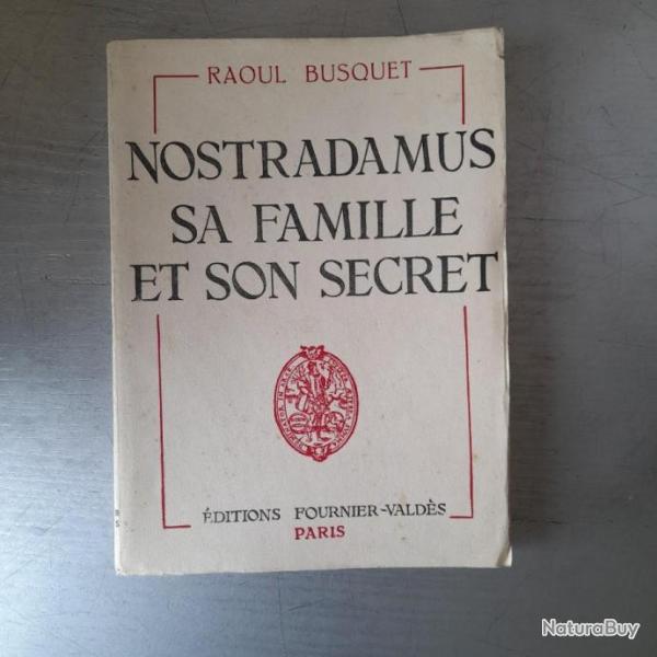 Nostradamus : sa famille et son secret