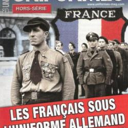 FRANCAIS SOUS L UNIFORME ALLEMAND 1941 1945 LVF LEGION TRICOLORE NSKK KM TODT PHALANGE WAFFEN CHARLE