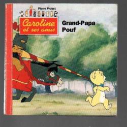 caroline et ses amis grand papa pouf mini livres hachette jeunesse