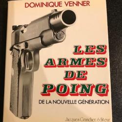 les armes de poing modernes Dominique Venner