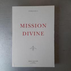 Mission divine. Georges Roux