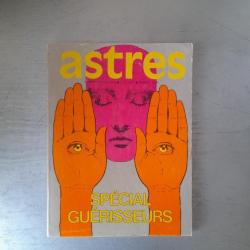 Revue Astres. Spécial guérisseurs, 1977
