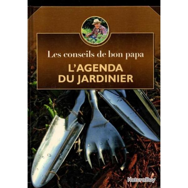 l'agenda du jardinier les conseils de bon papa