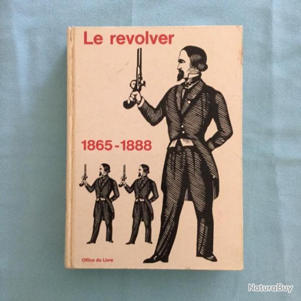Le Revolver 1865-1888