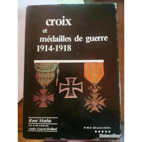 Croix et mdailles de guerre 1914-1918