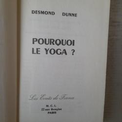 Pourquoi le Yoga ? Desmond Dunne