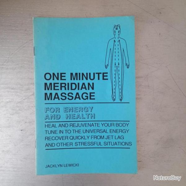 Livre rare. One minute Meridian Massage - Une minute de massages des mridiens