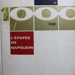 Livre L'Histoire en 1000 Images : L'épopée de Napoléon de Claude Manceron
