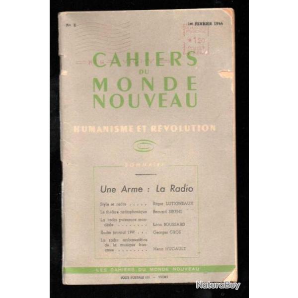 cahiers du nouveau monde 8 fvrier 1944 une arme la radio affranchissement postal vichy